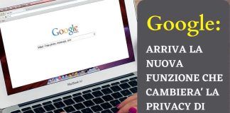 Nuova funzione di Google per la privacy degli utenti