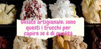 come scegliere un buon gelato artigianale