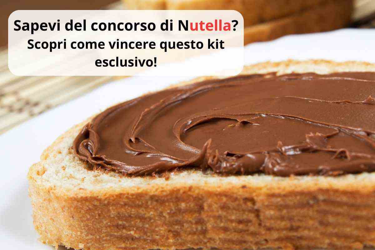 nutella organizza un concorso per vincere un kit super esclusivo