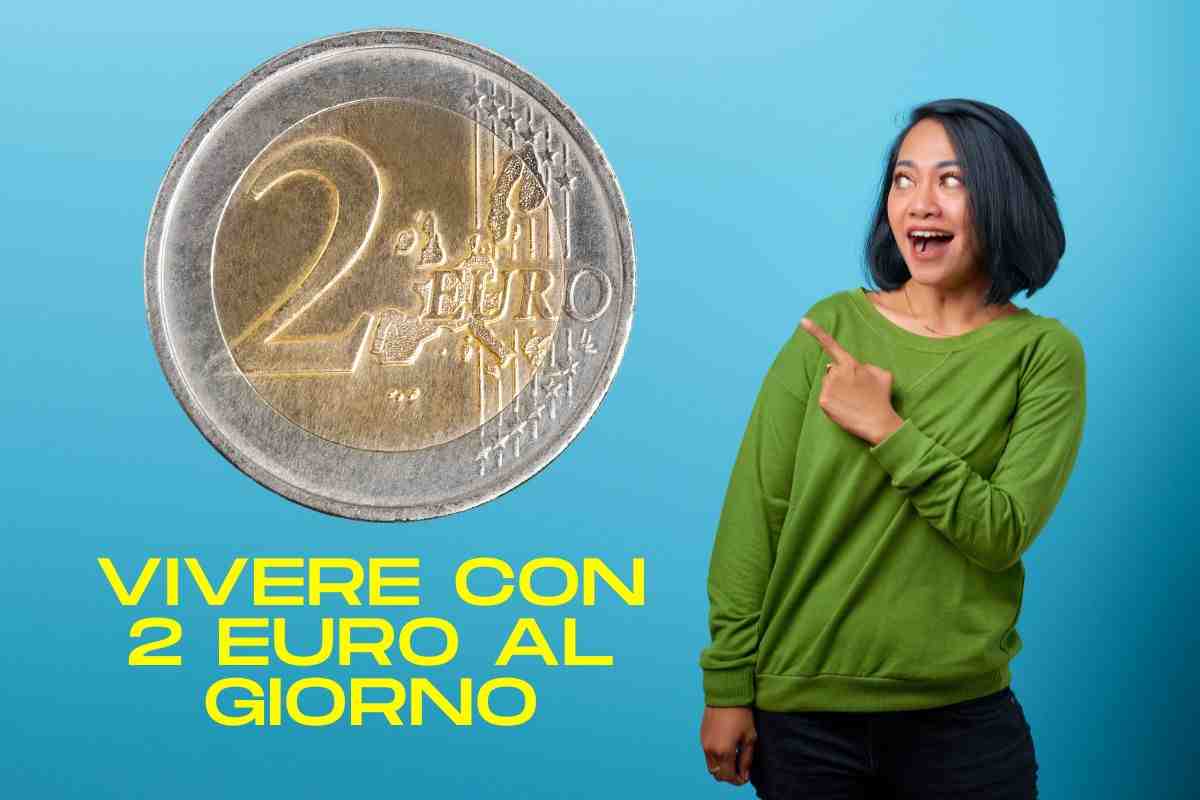 vivere 2 euro giorno